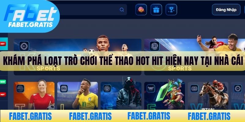 Khám phá loạt trò chơi thể thao hot hit hiện nay tại nhà cái